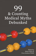 Book Cover - 99 and Counting, Medical Myths Debunked